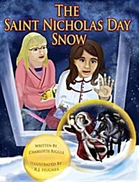 The Saint Nicholas Day Snow (Hardcover)