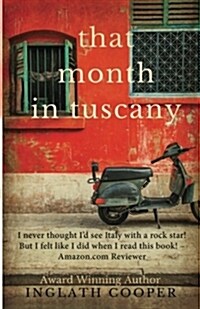 That Month in Tuscany (Paperback)