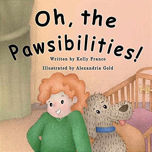 Oh, the Pawsibilities! (Hardcover)