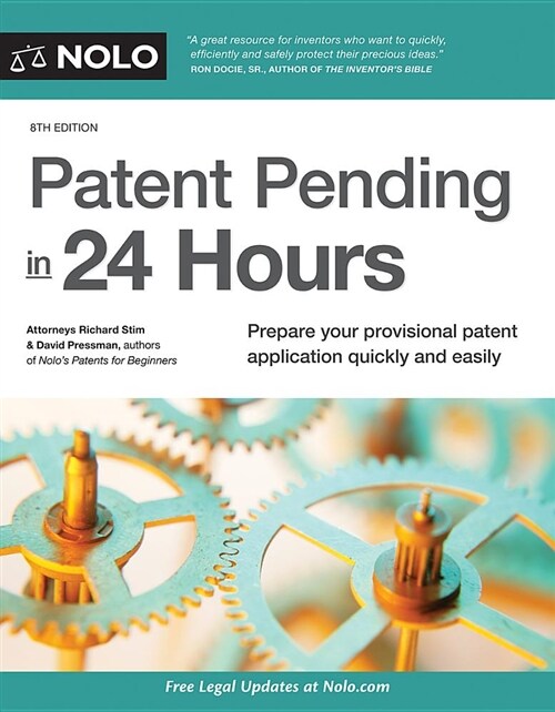 Patent Pending in 24 Hours (Paperback)