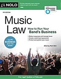 Music Law: How to Run Your Bands Business (Paperback)