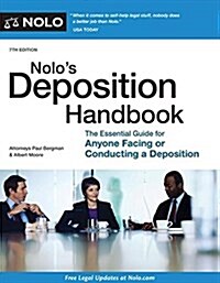 Nolos Deposition Handbook: The Essential Guide for Anyone Facing or Conducting a Deposition (Paperback)
