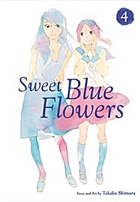 Sweet Blue Flowers, Vol. 4 (Paperback)