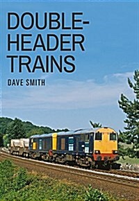 Double-Headed Trains (Paperback)