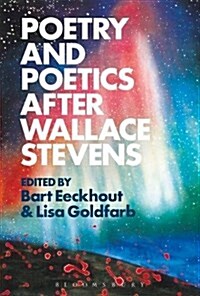 Poetry and Poetics After Wallace Stevens (Paperback)