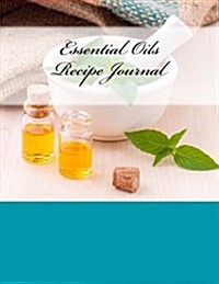 Essential Oils Recipe Journal: Questerly (Paperback)