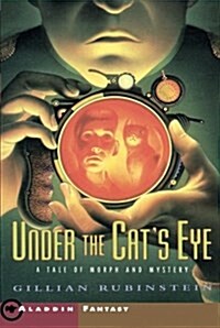 Under the Cats Eye: A Tale of Morph and Mystery (Paperback)