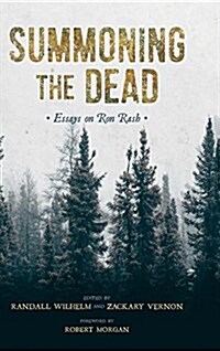 Summoning the Dead: Essays on Ron Rash (Hardcover)