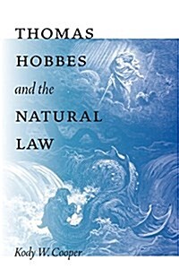 Thomas Hobbes and the Natural Law (Hardcover)