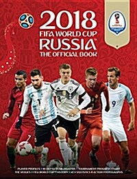 2018 FIFA World Cup Russia (TM) The Official Book (Paperback)
