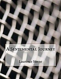 A Sentimental Journey: Large Print (Paperback)