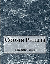 Cousin Phillis: Large Print (Paperback)