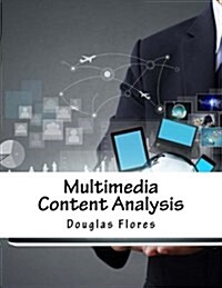 Multimedia Content Analysis (Paperback)