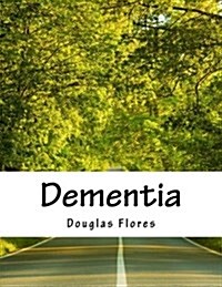 Dementia (Paperback)