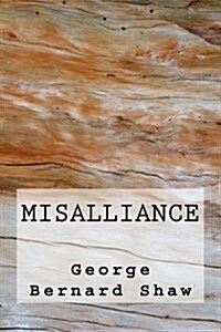 Misalliance (Paperback)