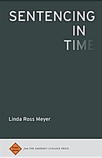 Sentencing in Time (Paperback)