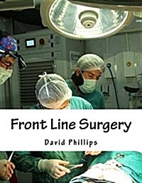 Front Line Surgery (Paperback)