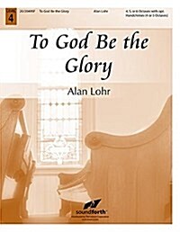 To God Be the Glory (Paperback)