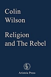 Religion and the Rebel (Paperback)