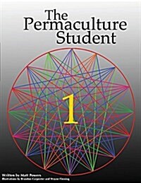 The Permaculture Student 1 (Paperback)