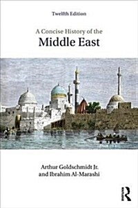A Concise History of the Middle East (Paperback, 12)