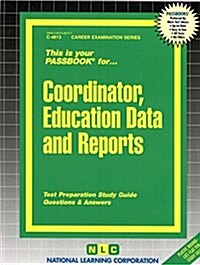 Coordinator, Education Data and Reports: Passbooks Study Guide (Spiral)