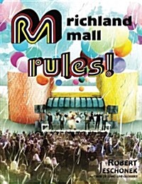 Richland Mall Rules (Paperback)