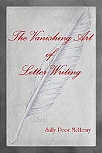 The Vanishing Art of Letter Writing (Paperback)