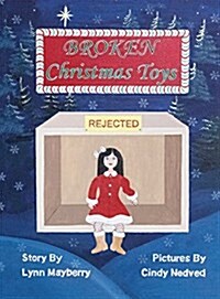 Broken Christmas Toys (Hardcover)