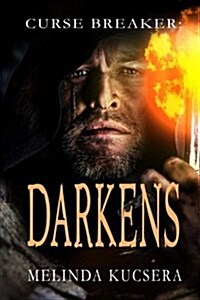 Curse Breaker: Darkens (Paperback)