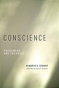Conscience: Phenomena and Theories (Hardcover)