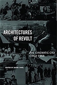 Architectures of Revolt: The Cinematic City Circa 1968 (Paperback)