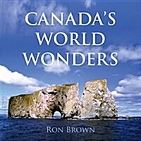 Canadas World Wonders (Paperback)