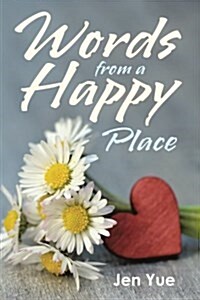 Words from a Happy Place (Paperback)