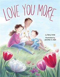 Love You More (Hardcover)