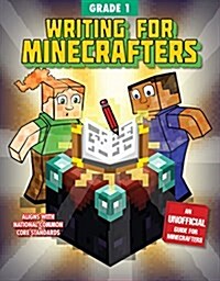 Writing for Minecrafters: Grade 1 (Paperback)