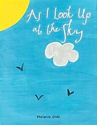 As I Look Up at the Sky (Paperback)