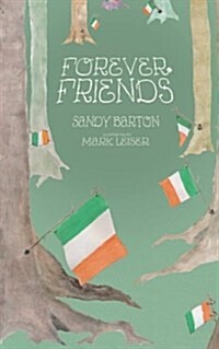 Forever Friends: How Far Does Friendship Reach? (Paperback)