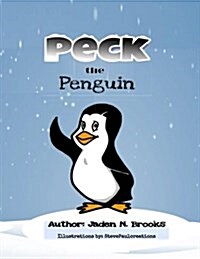 Peck the Penguin (Paperback)