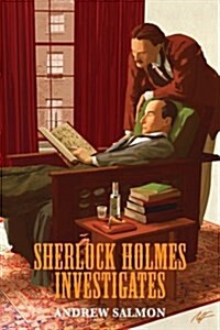 Sherlock Holmes Investigates: A Quintet of Singular Mysteries (Paperback)