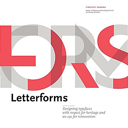 Letterforms: Typeface Design from Past to Future (Hardcover)