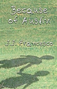 Because of Austin (Paperback)