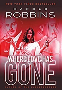 Where Love Has Gone (Hardcover)