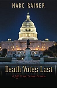 Death Votes Last: A Jeff Trask Crime Drama (Paperback)