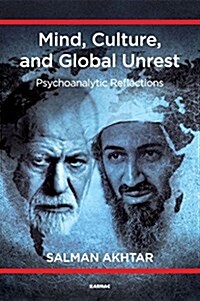 Mind, Culture, and Global Unrest : Psychoanalytic Reflections (Paperback)