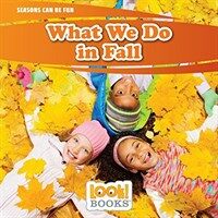 What We Do in Fall (Paperback)