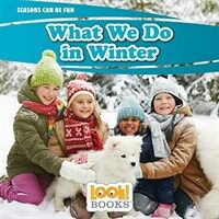 What We Do in Winter (Paperback)