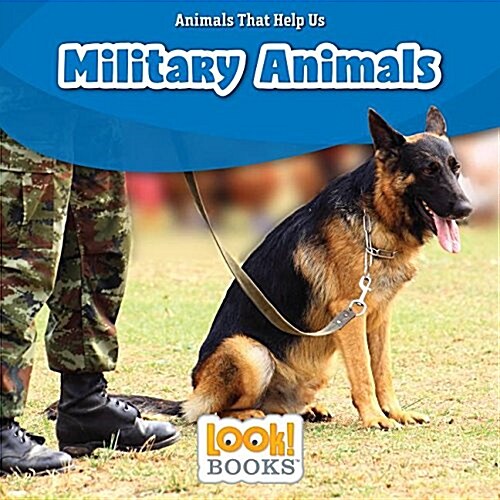 Military Animals (Library Binding)