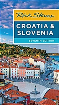 Rick Steves Croatia & Slovenia (Paperback, 7)