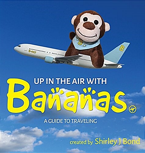 Up in the Air with Bananas (Hardcover)